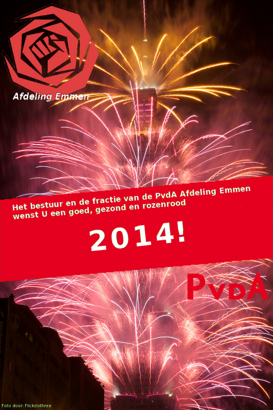 PvdA Emmen wenst U een goed, gezond en rozenrood 2014!